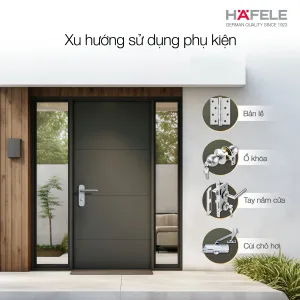 xu hướng phụ kiện cửa Hafele