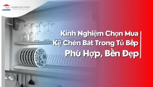 Các cách lựa chọn mua kệ đựng chén chất lượng