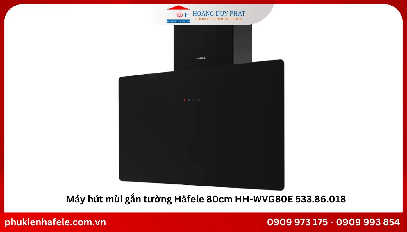 Máy hút mùi gắn tường Häfele 80cm HH-WVG80E 533.86.018