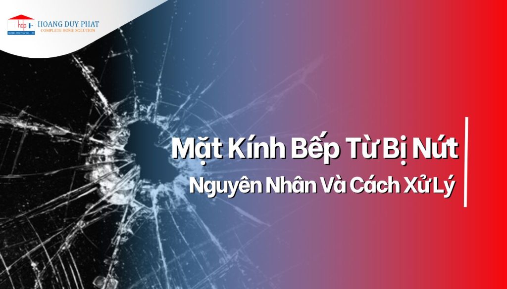 Mặt kính bếp điện từ bị nứt