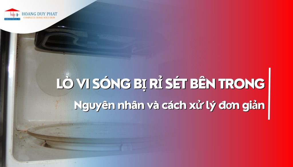 Nguyên nhân làm cho lò vi sóng bị rỉ sét bên trong