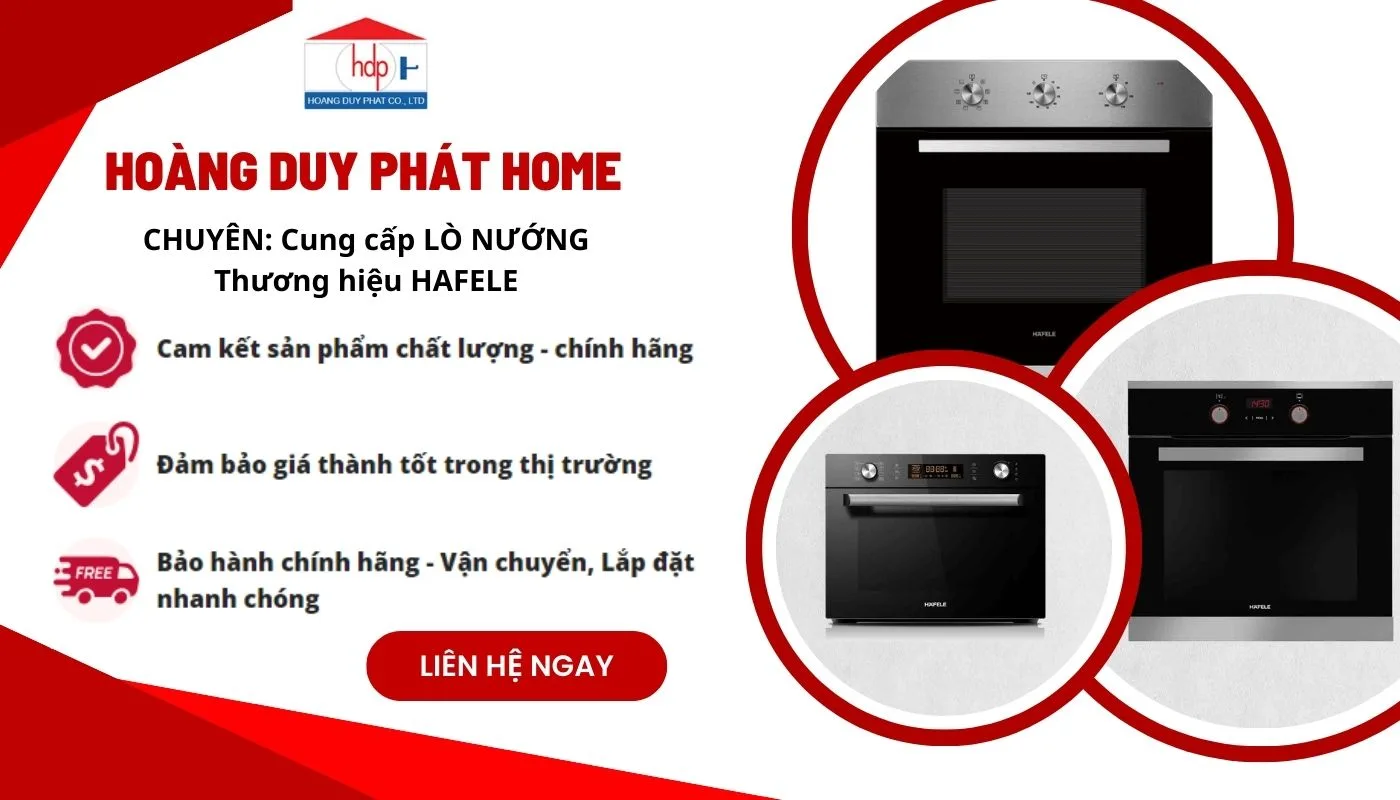 Hoàng Duy Phát chuyên cung cấp lò nướng Hafele chính hãng