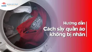 Cách sấy đồ khi nhăn hiệu quả với mấy sấy quần áo