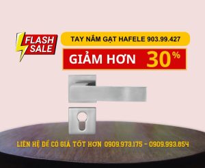 flash sale hafele tay nam 903.99.427