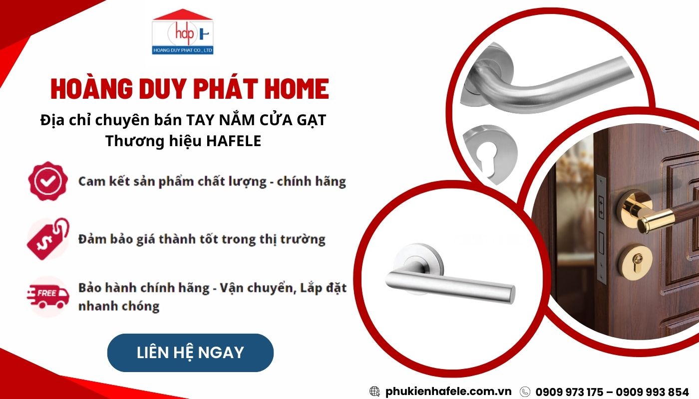 Mua tay nắm gạt Hafele chất lượng giá tốt tại Hoàng Duy Phát Home